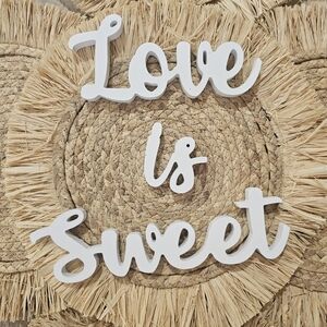 Home Decor: 3 Pc "Love Is Sweet"
